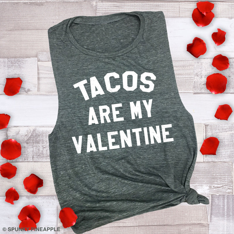 Tacos are My Valentine Muscle Tee