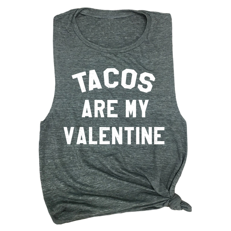 Tacos are My Valentine Muscle Tee