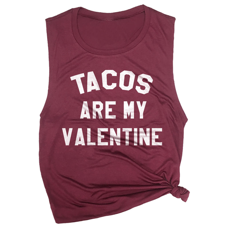 Tacos are My Valentine Muscle Tee