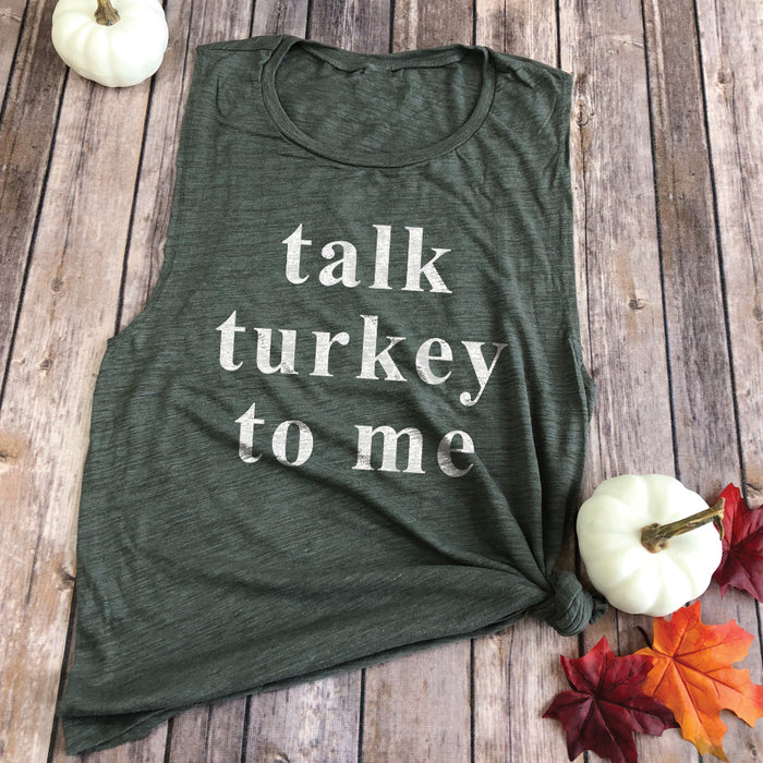 Talk Turkey to Me Muscle Tee