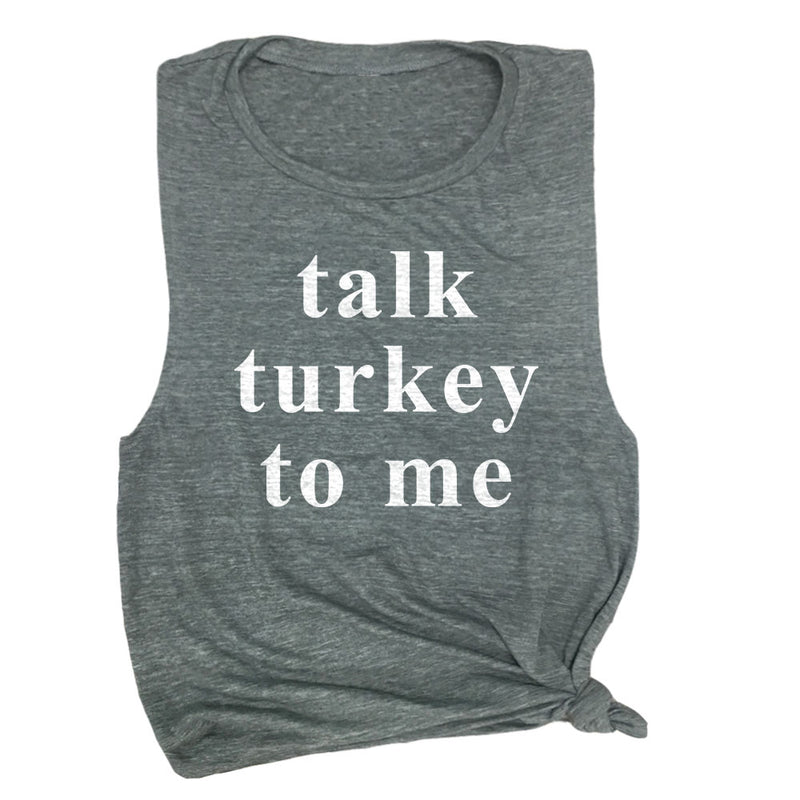 Talk Turkey to Me Muscle Tee
