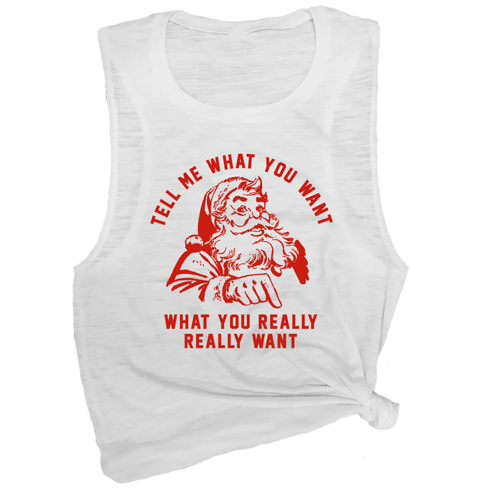 Tell Me What You Want What You Really Really Want Muscle Tee