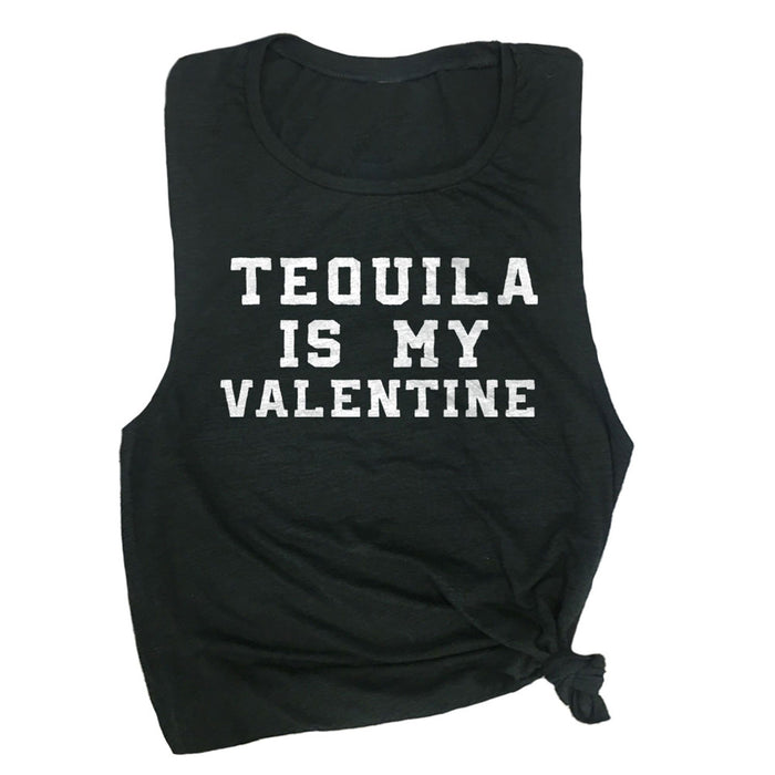 Tequila is My Valentine Muscle Tee