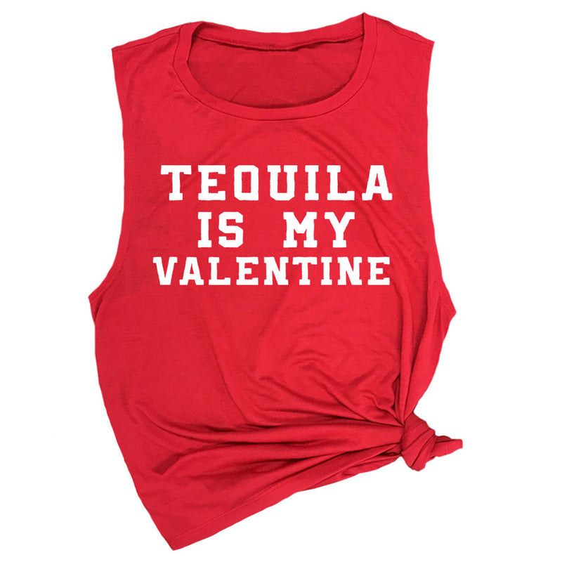 Tequila is My Valentine Muscle Tee