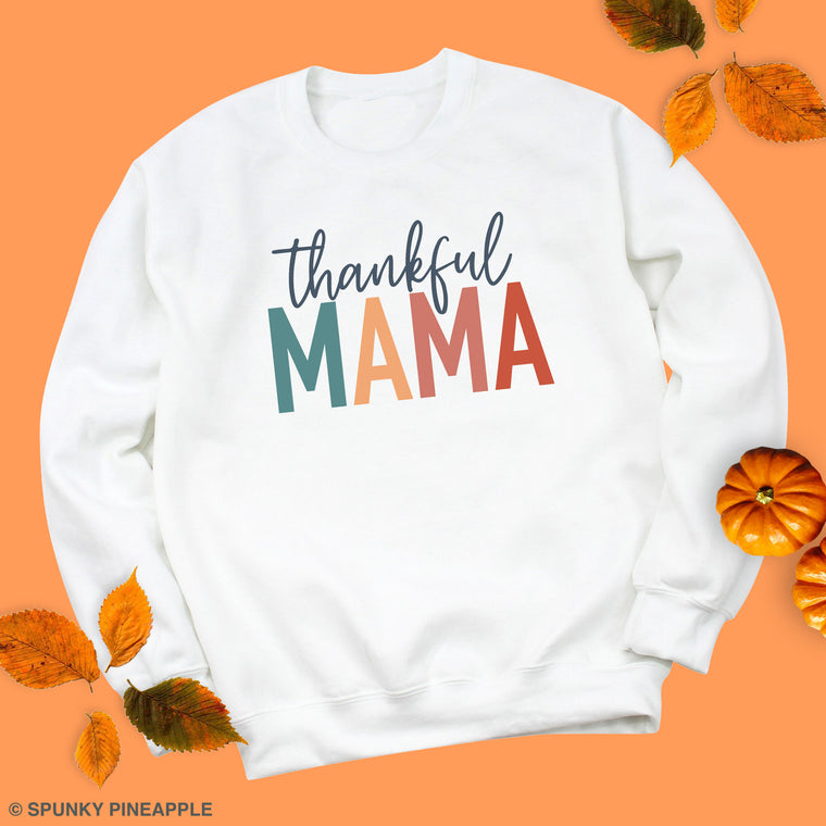 Thankful Mama (Colorful) Sweatshirt