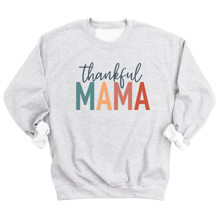 Thankful Mama (Colorful) Sweatshirt