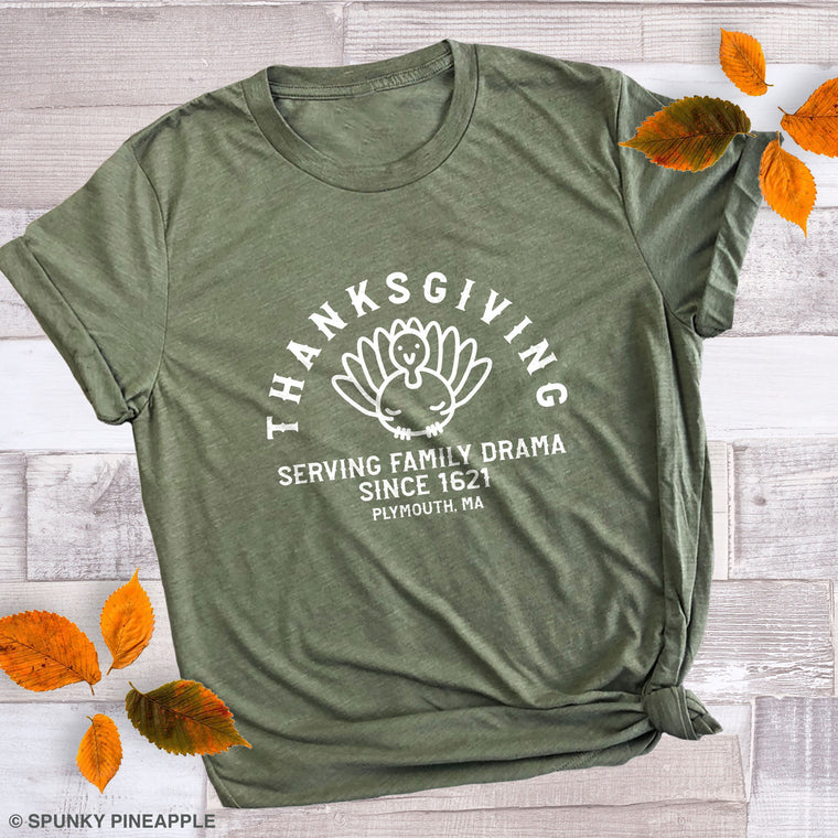 Thanksgiving Serving Family Drama Since 1621 Premium Unisex T-Shirt