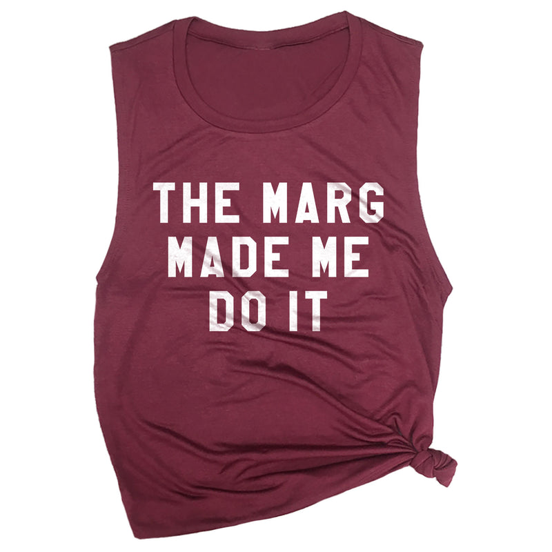 The Marg Made Me Do It Muscle Tee