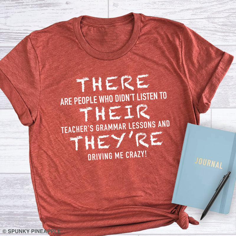 There, Their, They're Teacher Humor Back To School Shirt