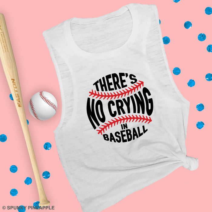 There's No Crying in Baseball Muscle Tee