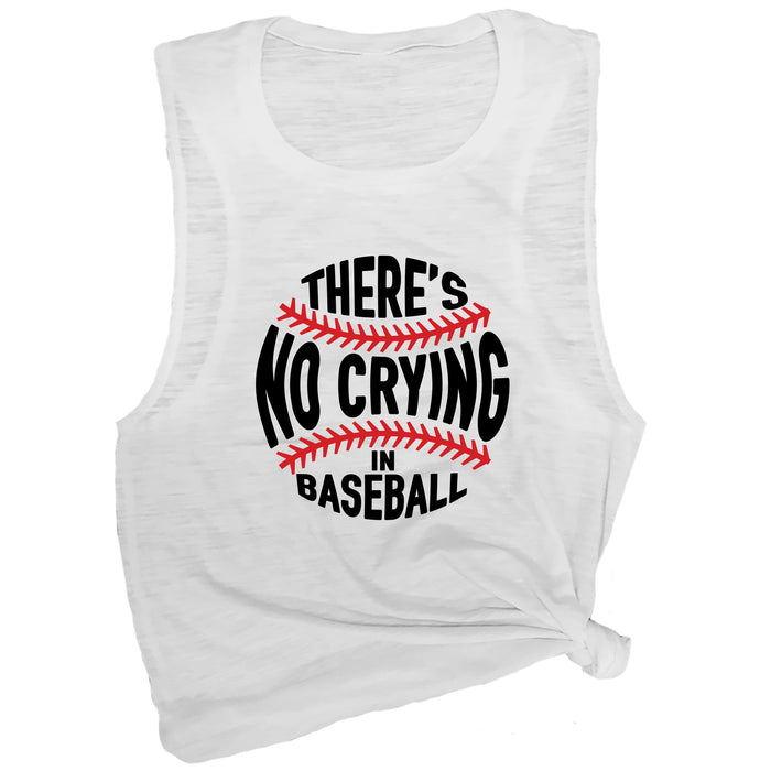 There's No Crying in Baseball Muscle Tee