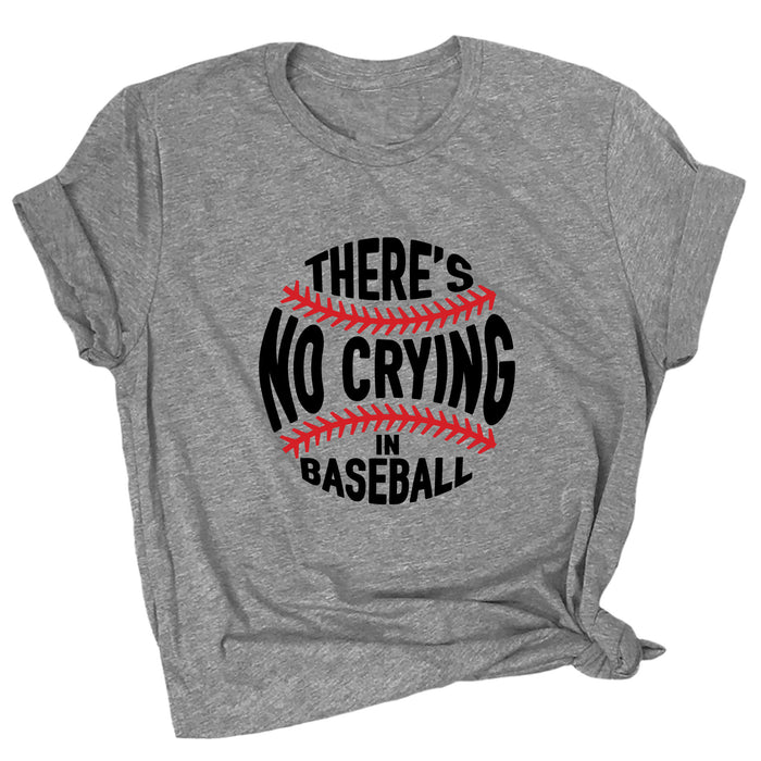 There's No Crying in Baseball Premium Unisex T-Shirt