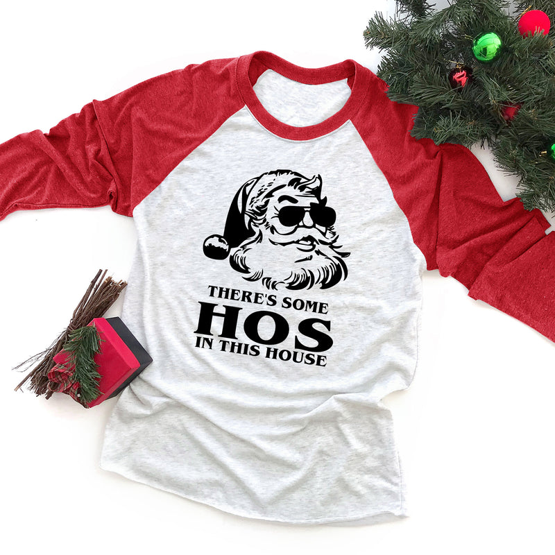 There's Some Hos in this House Raglan Tee