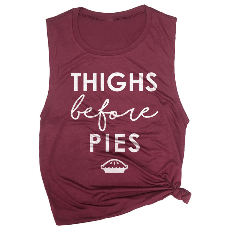 Thighs Before Pies Muscle Tee