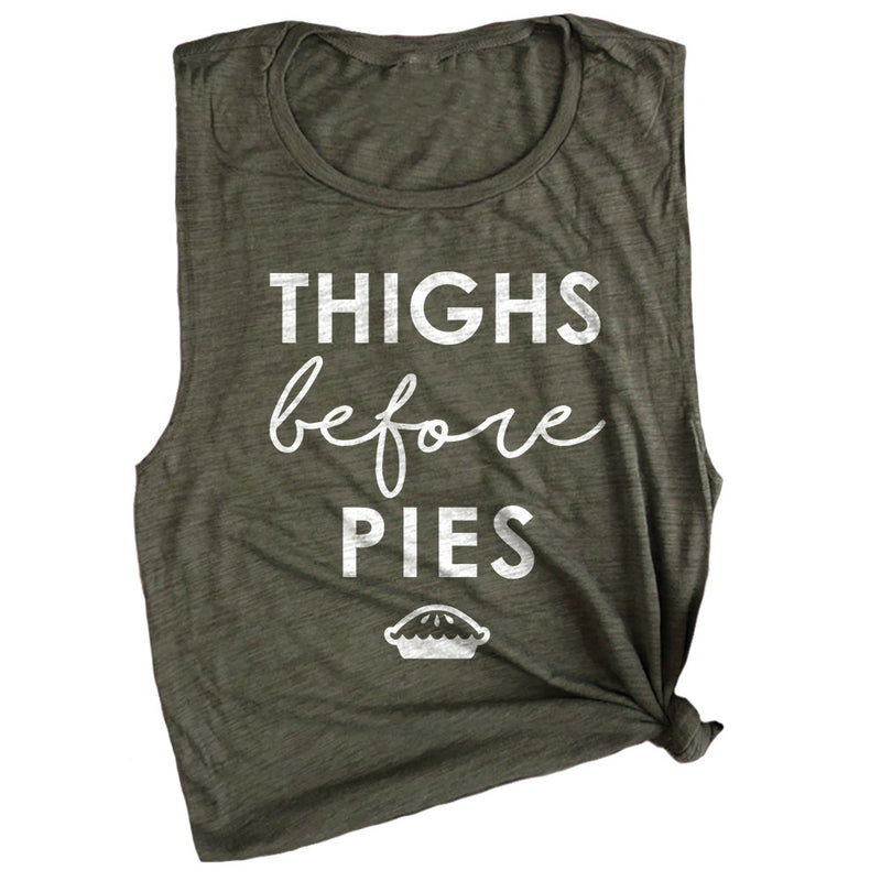 Thighs Before Pies Muscle Tee