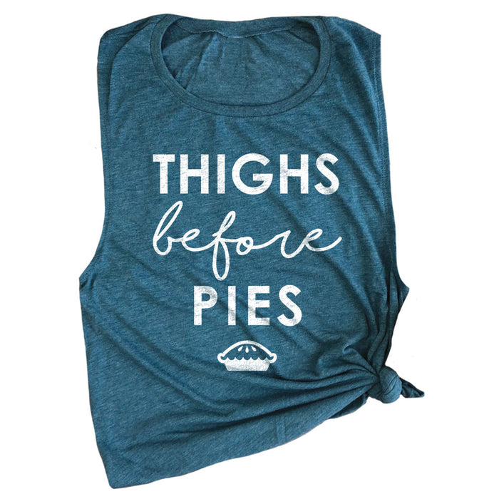 Thighs Before Pies Muscle Tee