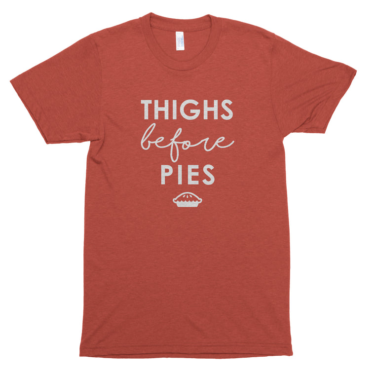 Thighs Before Pies Premium Unisex T-Shirt