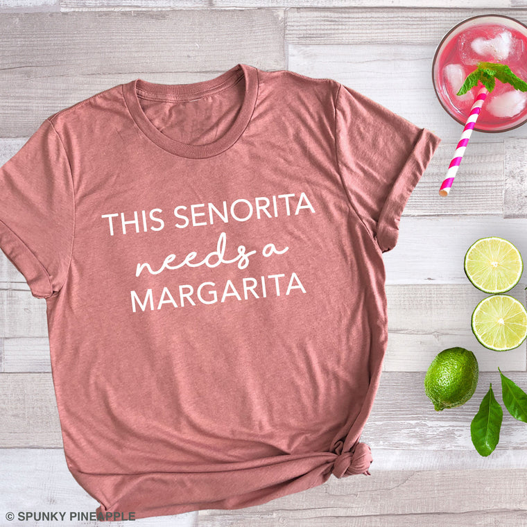 This Senorita Needs a Margarita Premium Unisex T-Shirt