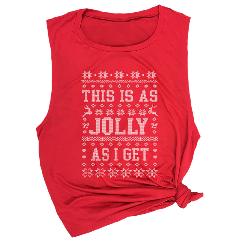 This is as Jolly as I Get Muscle Tee