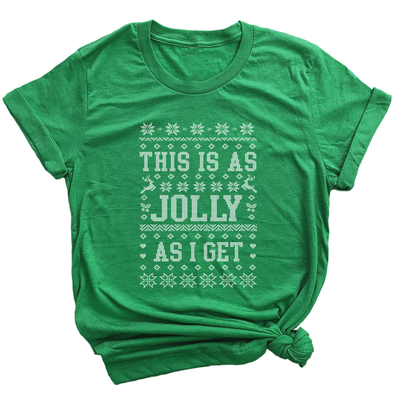 This is as Jolly as I Get Premium Unisex T-Shirt
