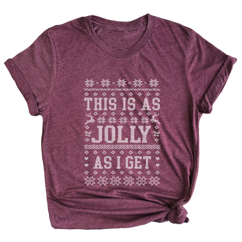 This is as Jolly as I Get Premium Unisex T-Shirt