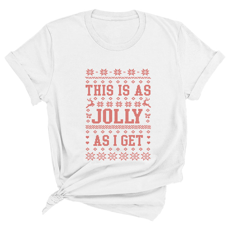 This is as Jolly as I Get Premium Unisex T-Shirt