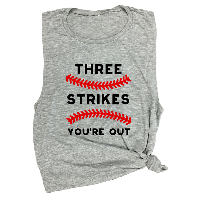 Three Strikes You're Out Muscle Tee