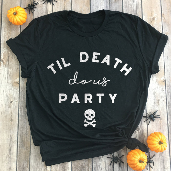 Til Death Do Us Party Premium Unisex T-Shirt