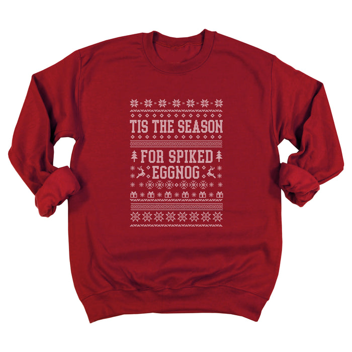 Tis the Season for Spiked Eggnog Sweatshirt