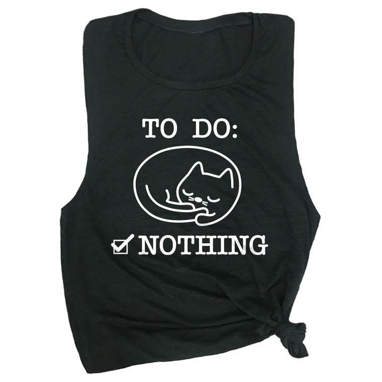 To Do: Nothing Muscle Tee