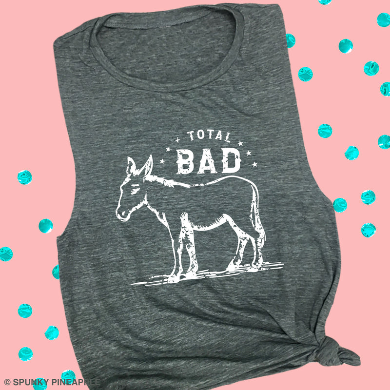 Total Bad (Donkey) Muscle Tee