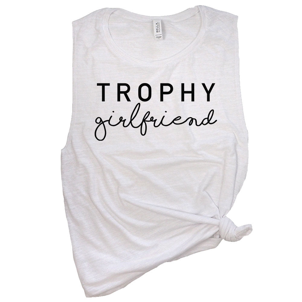 Trophy Girlfriend Muscle Tee