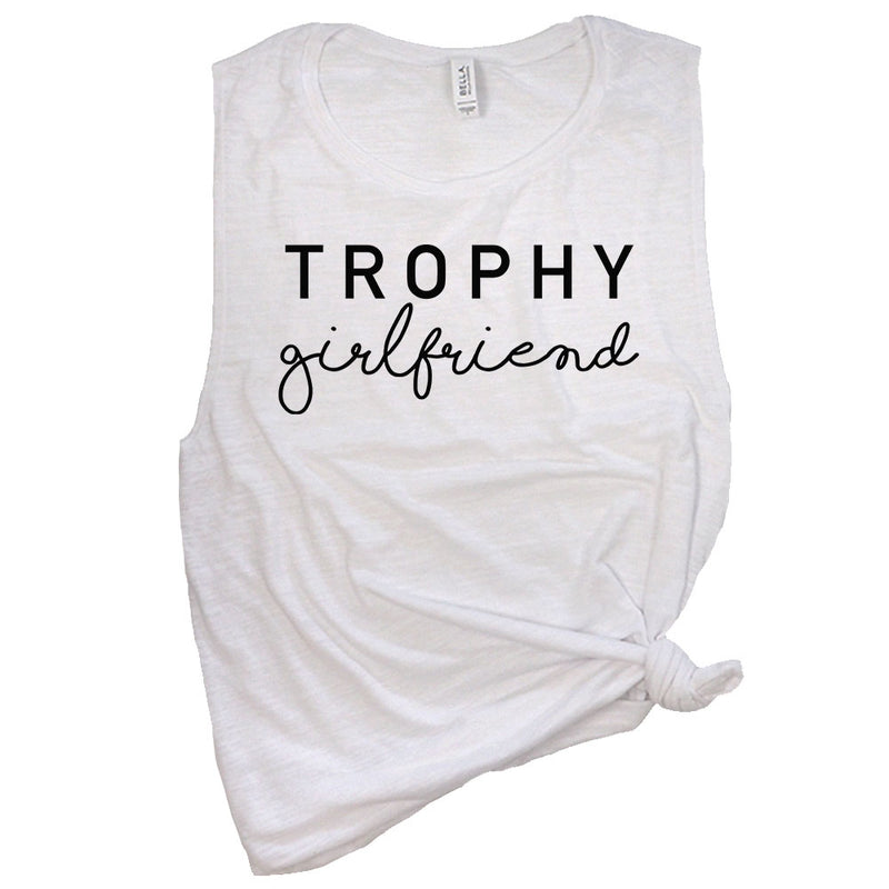 Trophy Girlfriend Muscle Tee