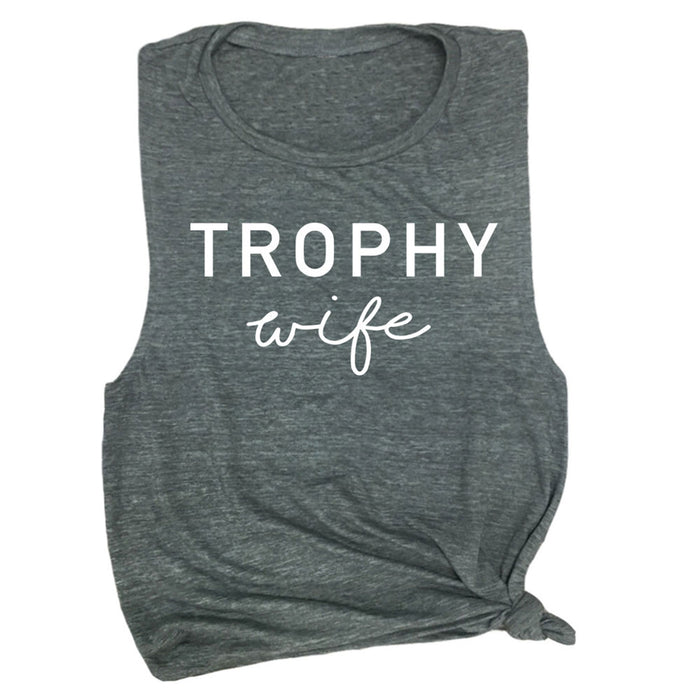 Trophy Wife Muscle Tee