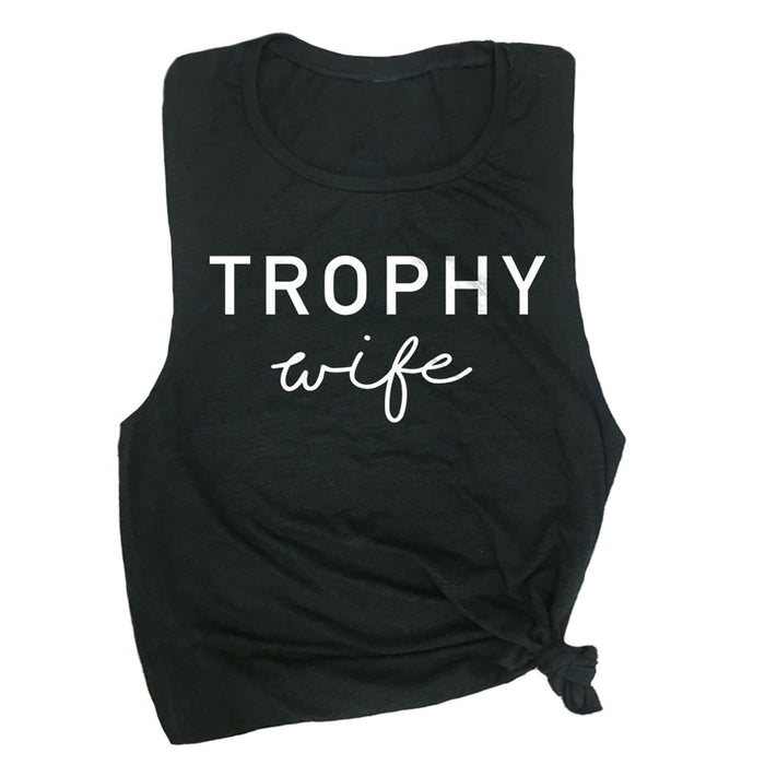 Trophy Wife Muscle Tee