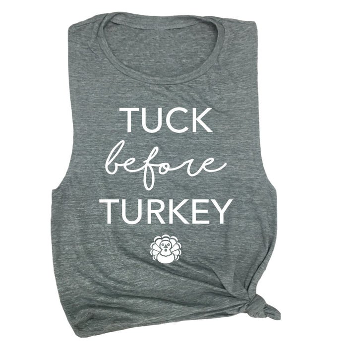 Tuck Before Turkey Muscle Tee