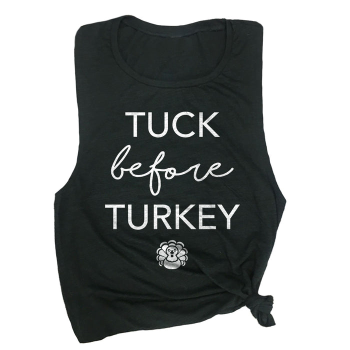 Tuck Before Turkey Muscle Tee