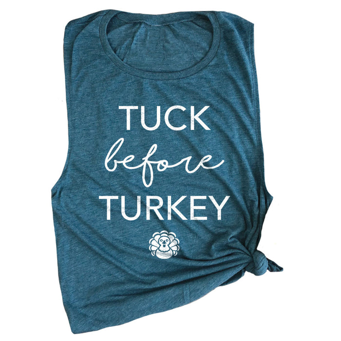 Tuck Before Turkey Muscle Tee