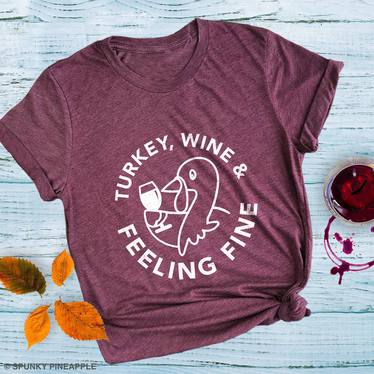 Turkey, Wine & Feeling Fine Premium Unisex T-Shirt