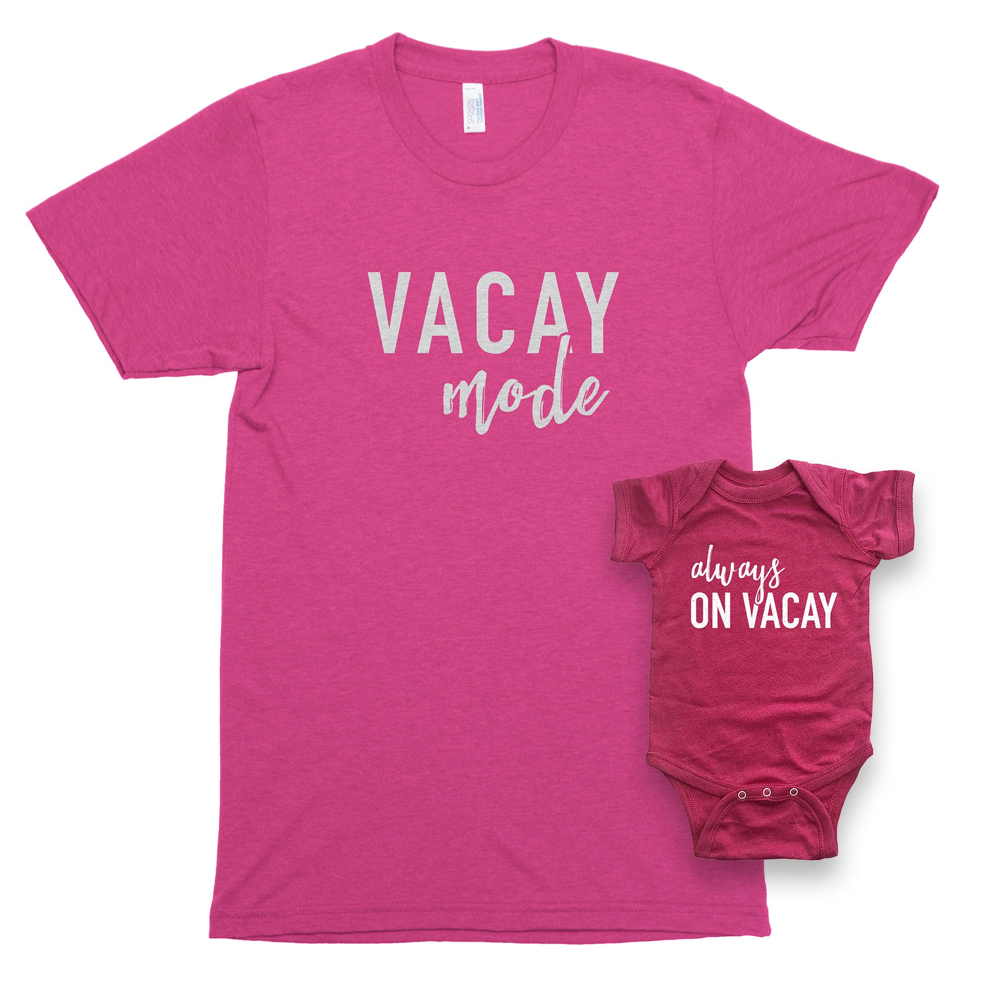 Vacay Mode & Always on Vacay Premium Unisex T-Shirt/Infant Bodysuit Shirt Set