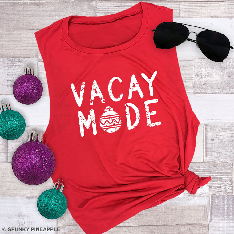 Vacay Mode (Christmas Ornament) Muscle Tee