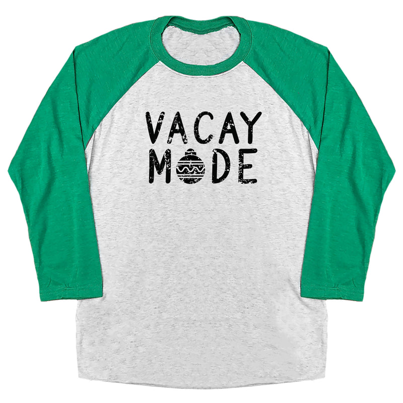 Vacay Mode (Christmas Ornament) Raglan Tee