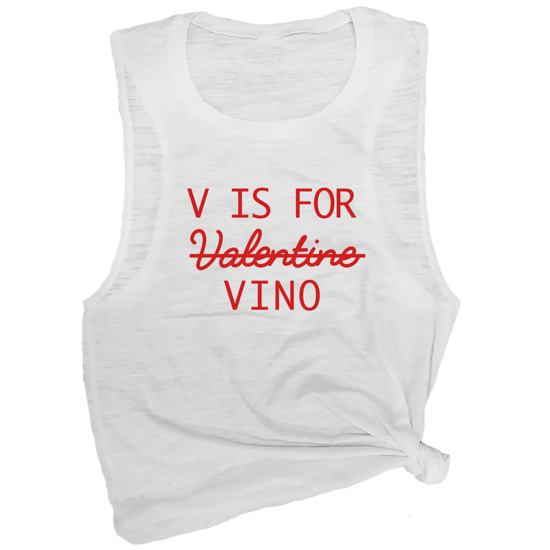 V is for Valentine (Vino) Muscle Tee
