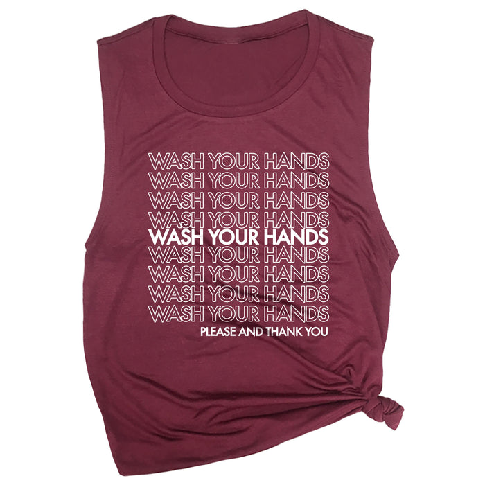 Wash Your Hands Please and Thank You Muscle Tee