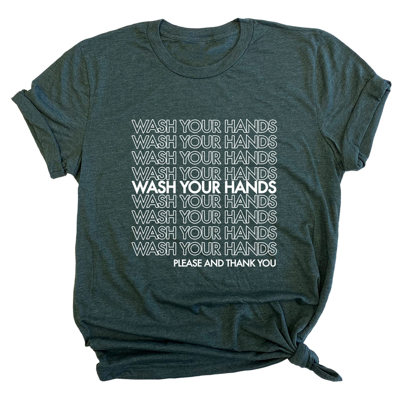 Wash Your Hands Please and Thank You Premium Unisex T-Shirt