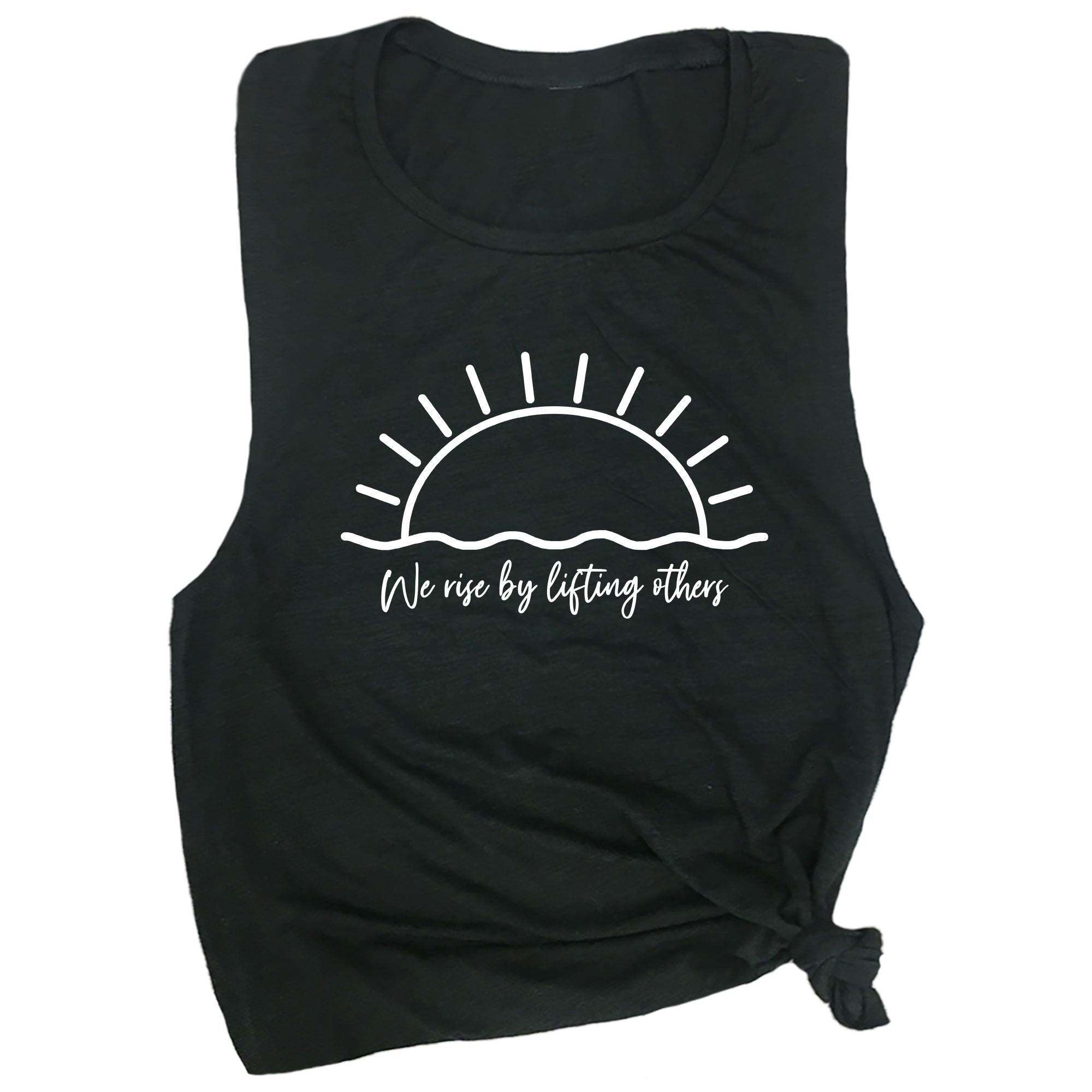 We Rise by Lifting Others Muscle Tee