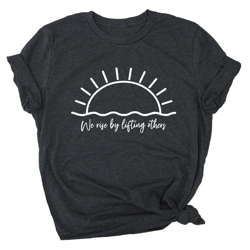 We Rise by Lifting Others Premium Unisex T-Shirt