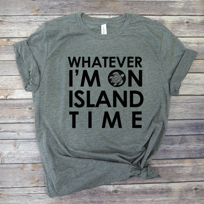 Whatever I'm on Island Time (Turtle) Premium Unisex T-Shirt