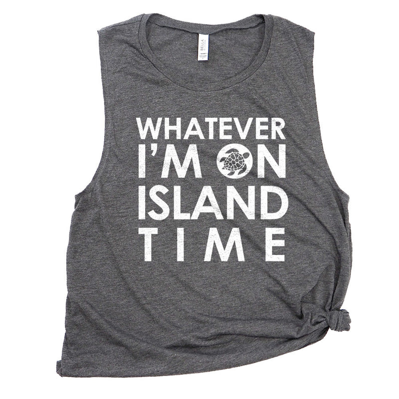 Whatever I'm on Island Time (Turtle) Muscle Tee