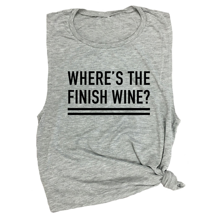 Where's the Finish Wine? Muscle Tee